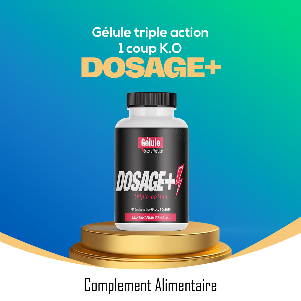 Gélule Dosage+